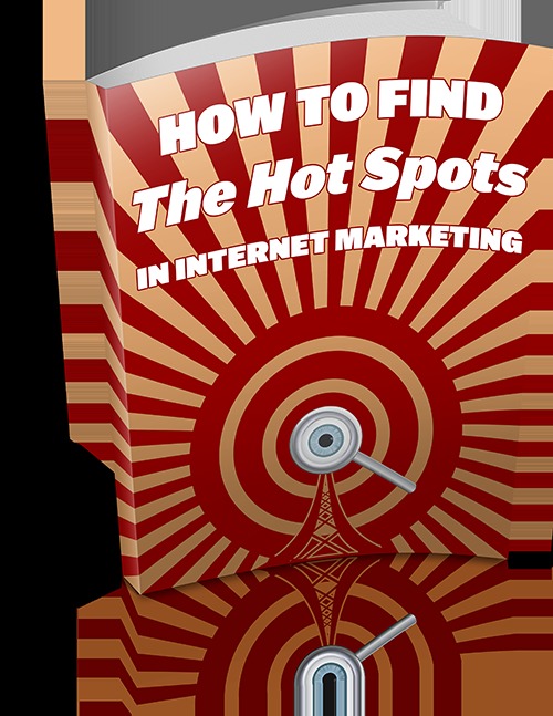 Product picture Find The Hotspots in Internet Marketing MRR